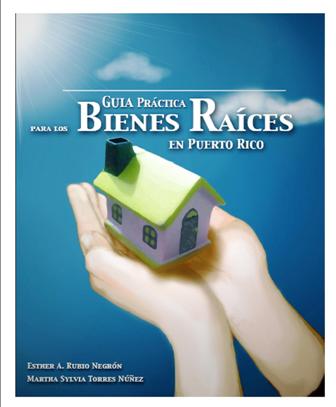 Guía Práctica para los Bienes Raíces en Puerto Rico